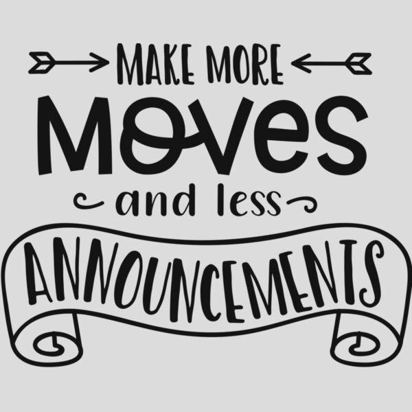 Make more moves and less Thumbnail