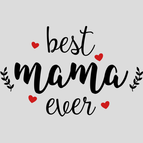 Best Mama Ever 02 Thumbnail
