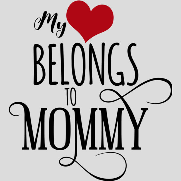 My Heart Belongs To Mommy Thumbnail