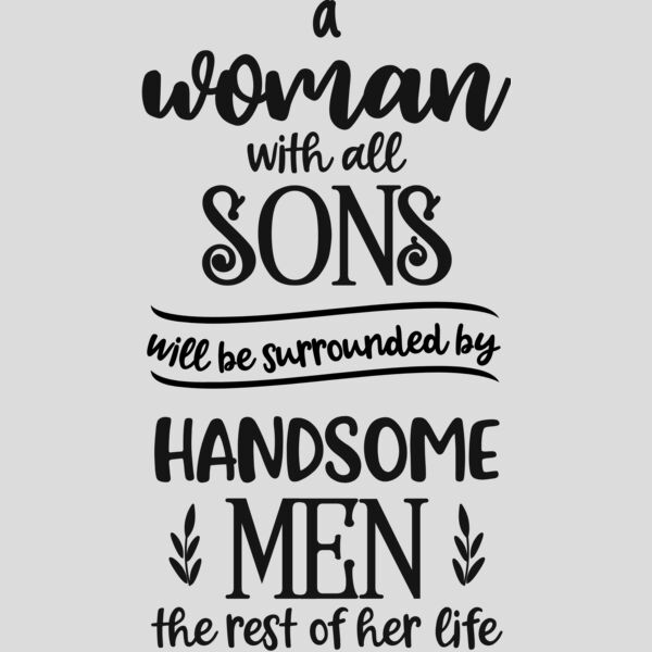 A woman with all sons will be Thumbnail