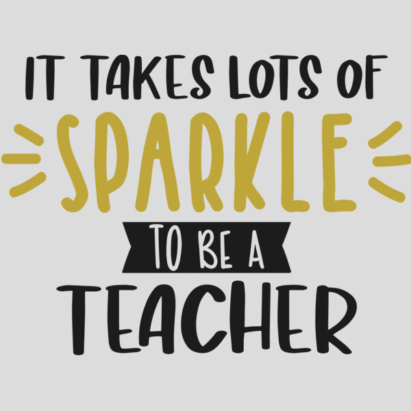 It Takes Lots of Sparkle to be a Teacher Thumbnail