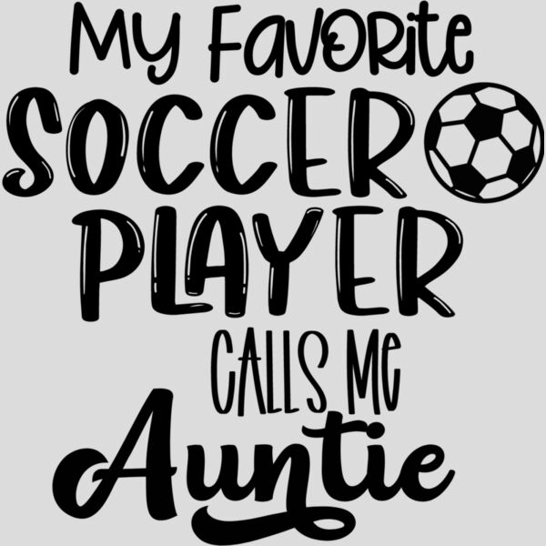 My Favorite Soccer Player Calls Me auntie Thumbnail