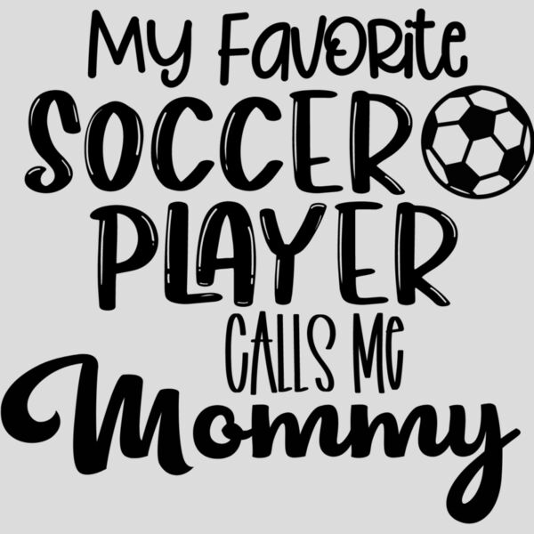 My Favorite Soccer Player Calls Me mommy Thumbnail