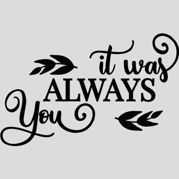 It was always you Thumbnail