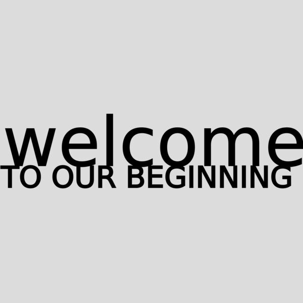 Welcome to our beginning Thumbnail